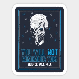 You will not remember this. (Second Version) Sticker